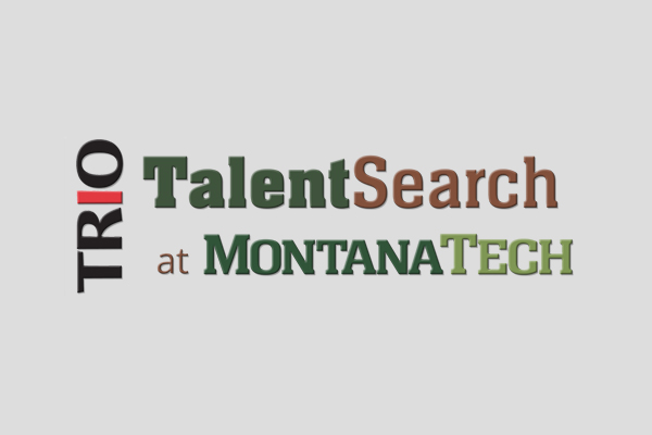 TRIO Talent Search at Montana Tech